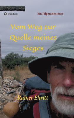 bokomslag Vom Weg zur Quelle meines Sieges