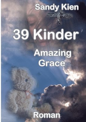 Sandy Kien - 39 Kinder: Amazing Grace, Häftad