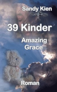 bokomslag 39 Kinder: Amazing Grace