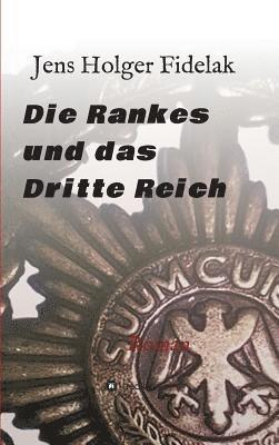 Die Rankes und das Dritte Reich 1