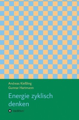 bokomslag Energie zyklisch denken