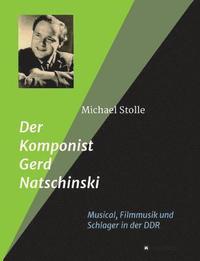 bokomslag Der Komponist Gerd Natschinski