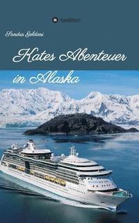 bokomslag Kates Abenteuer in Alaska