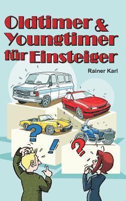 bokomslag Oldtimer & Youngtimer für Einsteiger