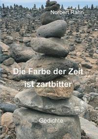 bokomslag Die Farbe der Zeit ist zartbitter