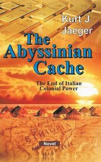 bokomslag The Abyssinian Cache