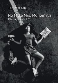 bokomslag No More Mrs. Monomyth: Filmtagebuch #01