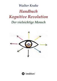 bokomslag Handbuch Kognitive Revolution: Der vielsichtige Mensch
