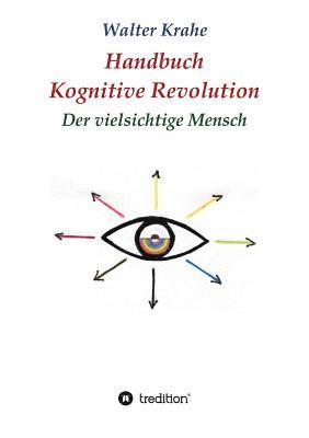 bokomslag Handbuch Kognitive Revolution: Der vielsichtige Mensch