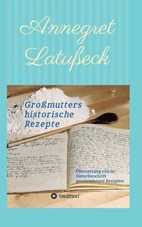 bokomslag Großmutters historische Rezepte