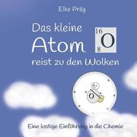 bokomslag Das kleine Atom O. reist zu den Wolken