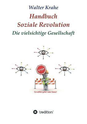 bokomslag Handbuch Soziale Revolution: Die vielsichtige Gesellschaft