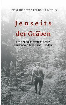 Jenseits Der Gräben 1