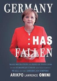 bokomslag GERMANY HAS FALLEN