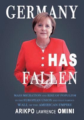 Germany Has Fallen