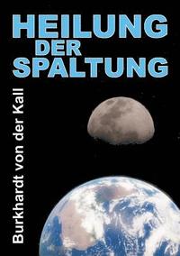 bokomslag Heilung der Spaltung