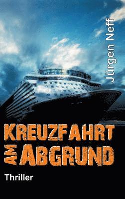 Kreuzfahrt am Abgrund 1