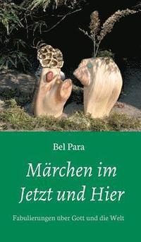 bokomslag Märchen im Jetzt und Hier