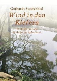 bokomslag Wind in den Kiefern: Haiku und Haibun - Zenkunst der Achtsamkeit