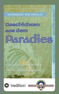 bokomslag Geschichten aus dem Paradies