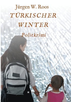 Türkischer Winter: Politkrimi