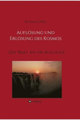 bokomslag Auflösung und Erlösung des Kosmos