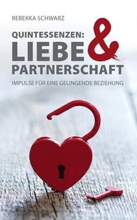 bokomslag Quintessenzen: Liebe & Partnerschaft