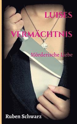 bokomslag Luises Vermächtnis