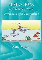 Willy Viteka - Mallorca - Geliebte Insel, Häftad