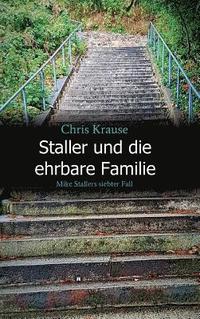 bokomslag Staller und die ehrbare Familie