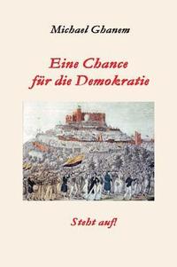 bokomslag Eine Chance für die Demokratie: Steht auf!