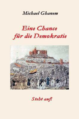 bokomslag Eine Chance für die Demokratie: Steht auf!