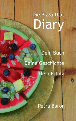 bokomslag Die Pizza-Diät - Diary