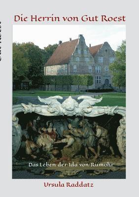 bokomslag Die Herrin von Gut Roest
