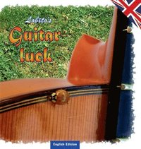 bokomslag Guitarluck: Lobito's Gitarrenglück - English Edition
