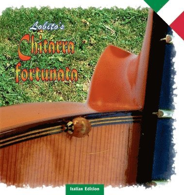 Chitarra fortunata: Lobito's Gitarrenglück - Italian Edition