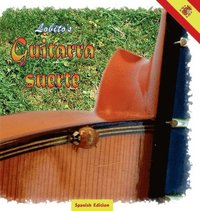 bokomslag Guitarra suerte: Lobito's Gitarrenglück - Spanish Edition