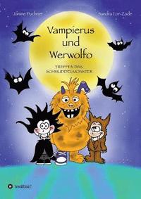 bokomslag Vampierus und Werwolfo