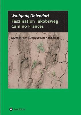 Faszination Jakobsweg 1