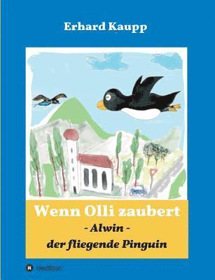 Alwin, der fliegende Pinguin 1