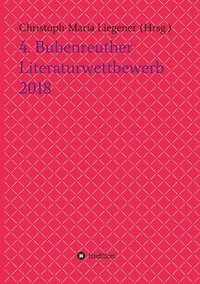 bokomslag 4. Bubenreuther Literaturwettbewerb 2018