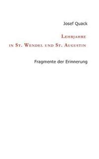 bokomslag Lehrjahre in St. Wendel und St. Augustin