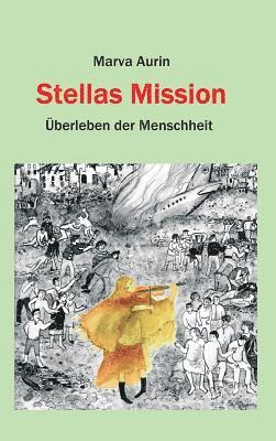 Stellas Mission 1