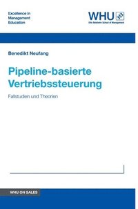 bokomslag Pipeline-basierte Vertriebssteuerung: Fallstudien und Theorien