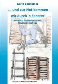 bokomslag ... und zur Not kommen wir durch¿s Fenster