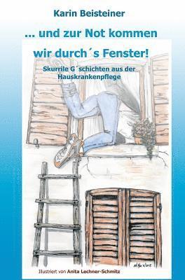 bokomslag ... und zur Not kommen wir durch¿s Fenster