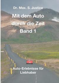 bokomslag Mit dem Auto durch die Zeit Band 1