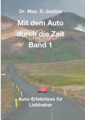 bokomslag Mit dem Auto durch die Zeit Band 1