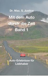 bokomslag Mit dem Auto durch die Zeit Band 1