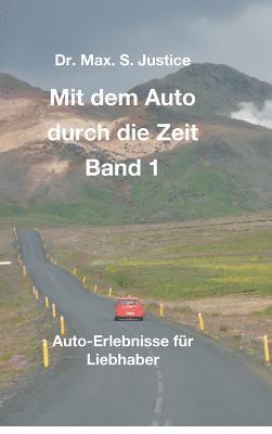 bokomslag Mit dem Auto durch die Zeit Band 1